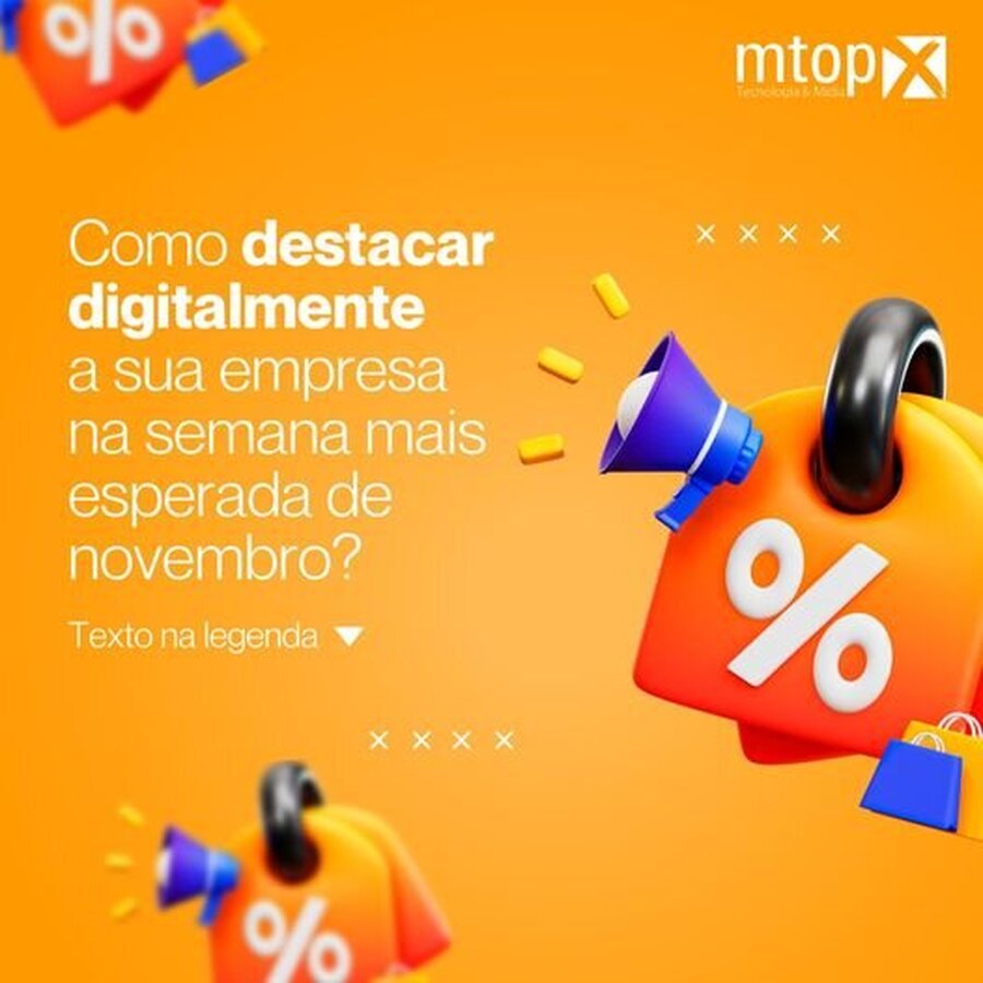 Como destacar digitalmente a sua empresa na semana mais esperada de novembro?