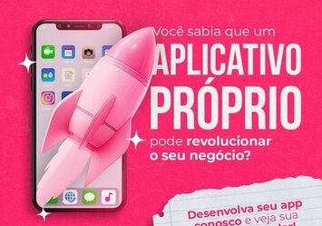 Você sabia que um aplicativo própriopod revolucionar o seu negócio?