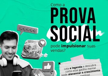 Como a Prova Social pode impulsionar as suas vendas?