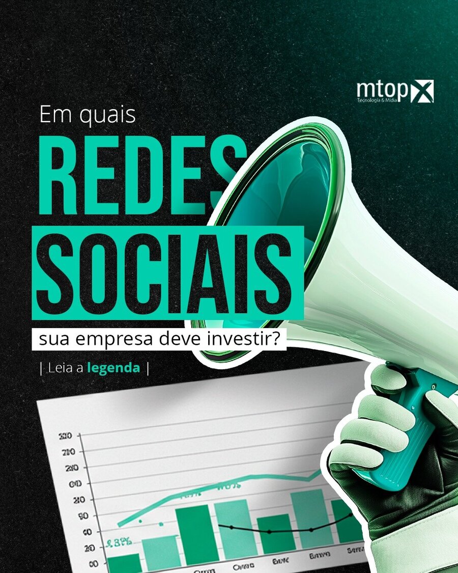 Em quais Redes Sociais sua empresa deve investir?