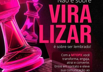 Não é sobre viralizar, é sobre ser lembrado!