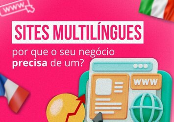 Sites Multilíngues por que o seu negócio precisa de um?