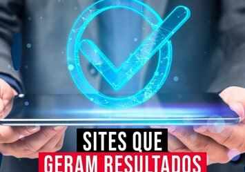 Sites que geram resultados