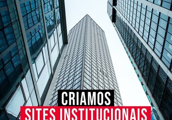 Criamos Sites Institucionais
