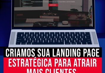 Criamos a sua Landing Page estratégica para atrair mais clientes