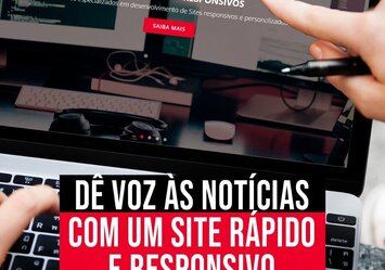 Dê voz as notícias com um site rápido e responsivo